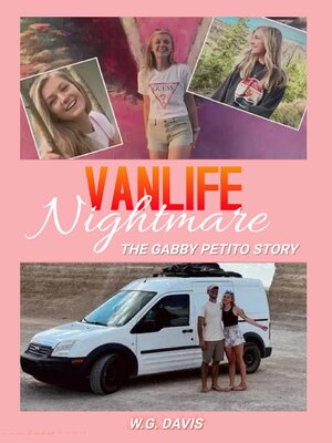 cover image of Vanlife Nightmare the Gabby Petito Story